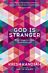 God Is Stranger