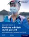 Edexcel GCSE History (9-1): Medicine in Britain c1250-present with The British sector of the Western