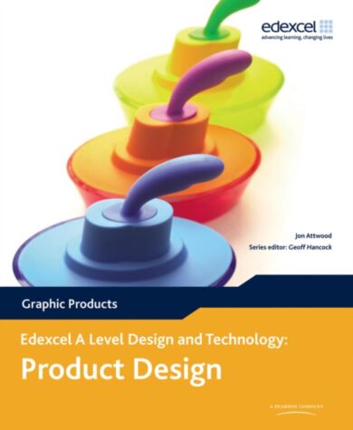 A Level Design and Technology for Edexcel: Product Design: Graphic Products