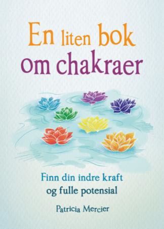 En liten bok om chakraer