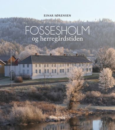 Fossesholm og herregårdstiden