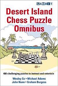 Desert Island Chess Puzzle Omnibus