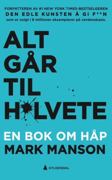 Alt går til h*lvete