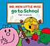 Mr. Men Little Miss Go To School