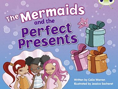 Bug Club Guided Fiction Year 1 Blue C The Mermaids and Perfect Presents