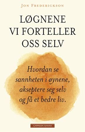 Løgnene vi forteller oss selv