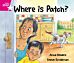 Rigby Star Guided Reception: Pink Level: Where's Patch? Pupil Book (single)