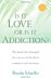 Is It Love Or Is It Addiction?