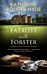 Fatality with Forster