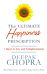 Ultimate Happiness Prescription, The. 7 Keys to Jo