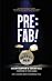 Pre:Fab!