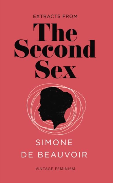 Second Sex, The (Vintage Feminism Short Edition)
