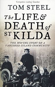 The Life and Death of St. Kilda