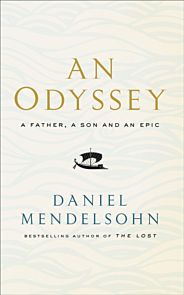 Odyssey, An. A Father, A Son and an Epic