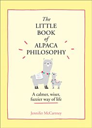 The Little Book of Alpaca Philosophy