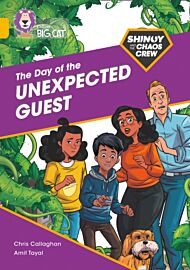 Shinoy and the Chaos Crew: The Day of the Unexpected Guest