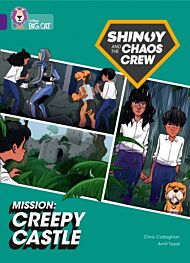 Shinoy and the Chaos Crew Mission: Creepy Castle