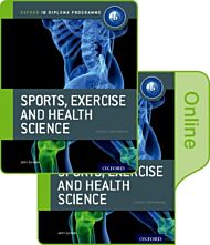 Oxford IB Diploma Programme: IB Sports, Exercise and Health Science Print and Online Course Book Pac