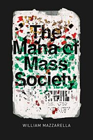 The Mana of Mass Society