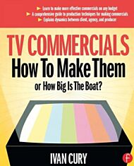 TV Commercials: How to Make Them