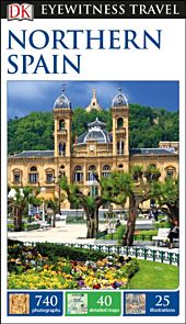 Northern Spain DK Eyewitness Travel Guide