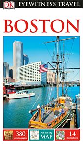 Boston, DK Eyewitness Travel Guide