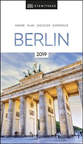 Berlin 2019, DK Eyewitness Travel Guide