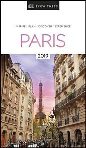 Paris 2019, DK Eyewitness Travel Guide