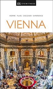 Vienna, DK Eyewitness Travel Guide
