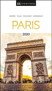 Paris 2020, DK Eyewitness Travel Guide