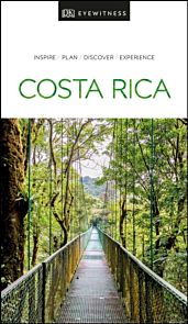 Costa Rica, DK Eyewitness Travel Guide