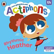 Actiphons Level 2 Book 12 Rhythmic Heather
