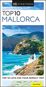 Mallorca Top 10 Eyewitness Guide