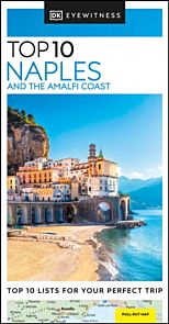 Naples and the Amalfi Coast Top 10 Eyewitness