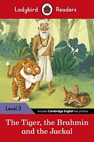 Ladybird Readers Level 3 - Tales from India - The Tiger, The Brahmin and the Jackal (ELT Graded Read