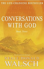 Conversations with God - Book 3