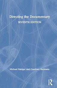 Directing the Documentary