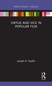 Virtue and Vice in Popular Film