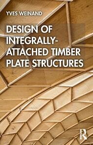 Design of Integrally-Attached Timber Plate Structures