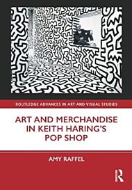 Art and Merchandise in Keith Haring's Pop Shop