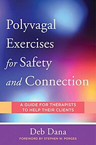 Polyvagal Exercises for Safety and Connection