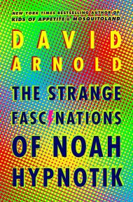 Strange Fascinations of Noah Hypnotik,, The