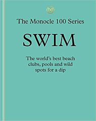 Swim & Sun: A Monocle Guide