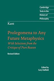 Immanuel Kant: Prolegomena to Any Future Metaphysics