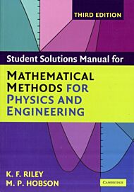 Mathematical Methods for Physics and Engineering Third Edition Paperback Set