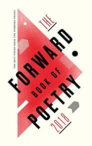 The Forward Book of Poetry 2018