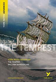 The Tempest: York Notes Advanced everything you need to catch up, study and prepare for and 2023 and