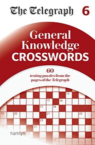 The Telegraph General Knowledge Crosswords 6