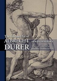 The Life and Art of Albrecht Durer