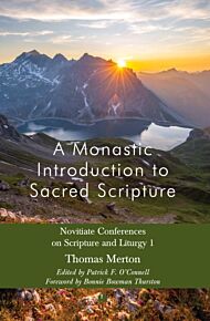 A Monastic Introduction to Sacred Scripture